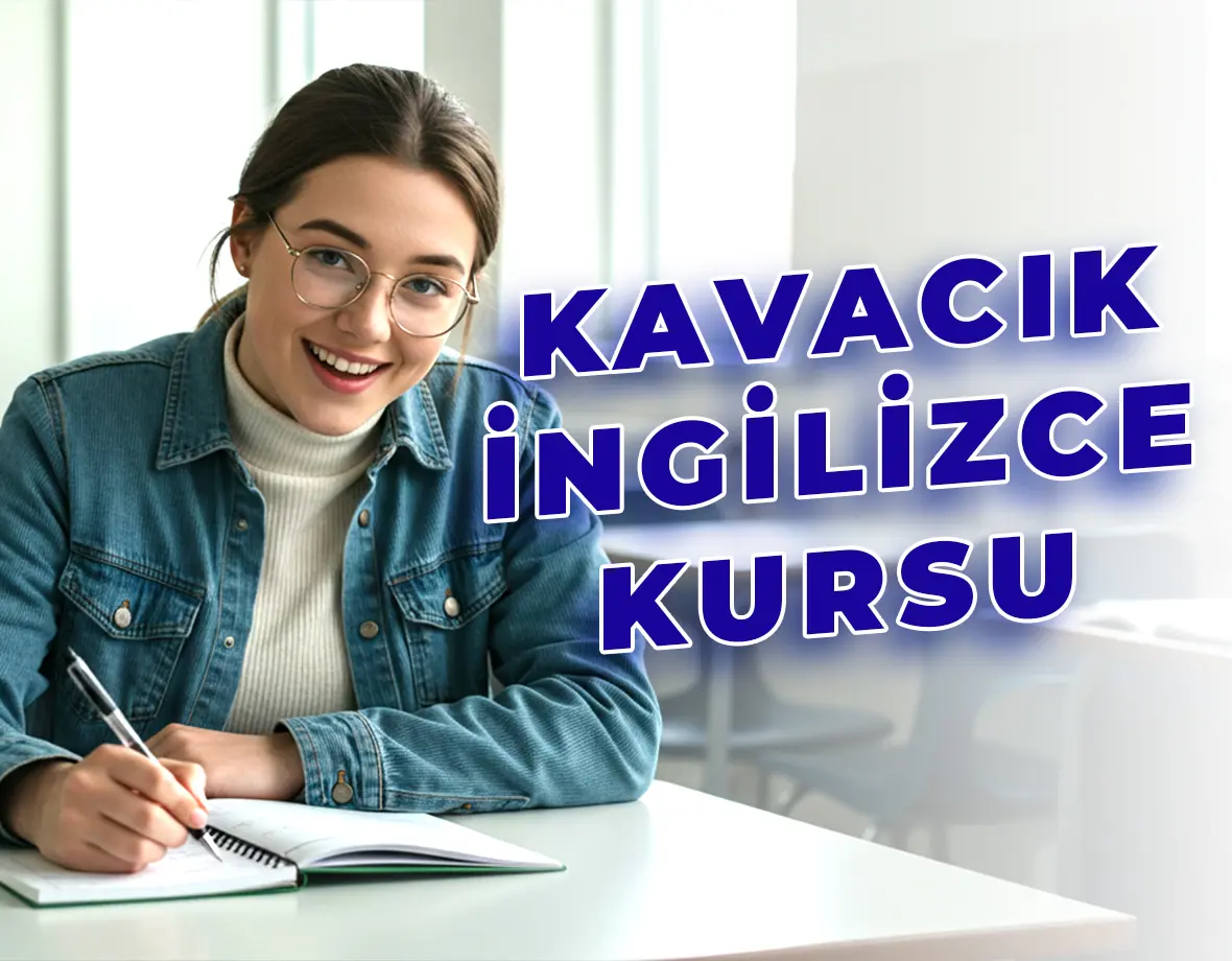 Kavacık İngilizce Kursu | Kavacık İngilizce Kültür